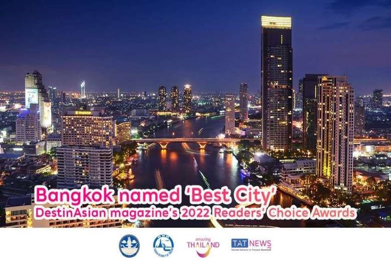 曼谷在 DestinAsian 雜誌的 2022 年讀者選擇獎中蟬連“最佳城市”稱號